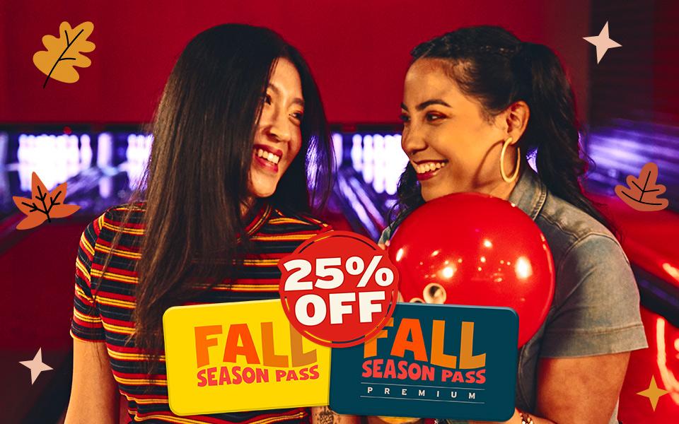 Fall season passes with a 25% Off stamp and two bowlers in the background.